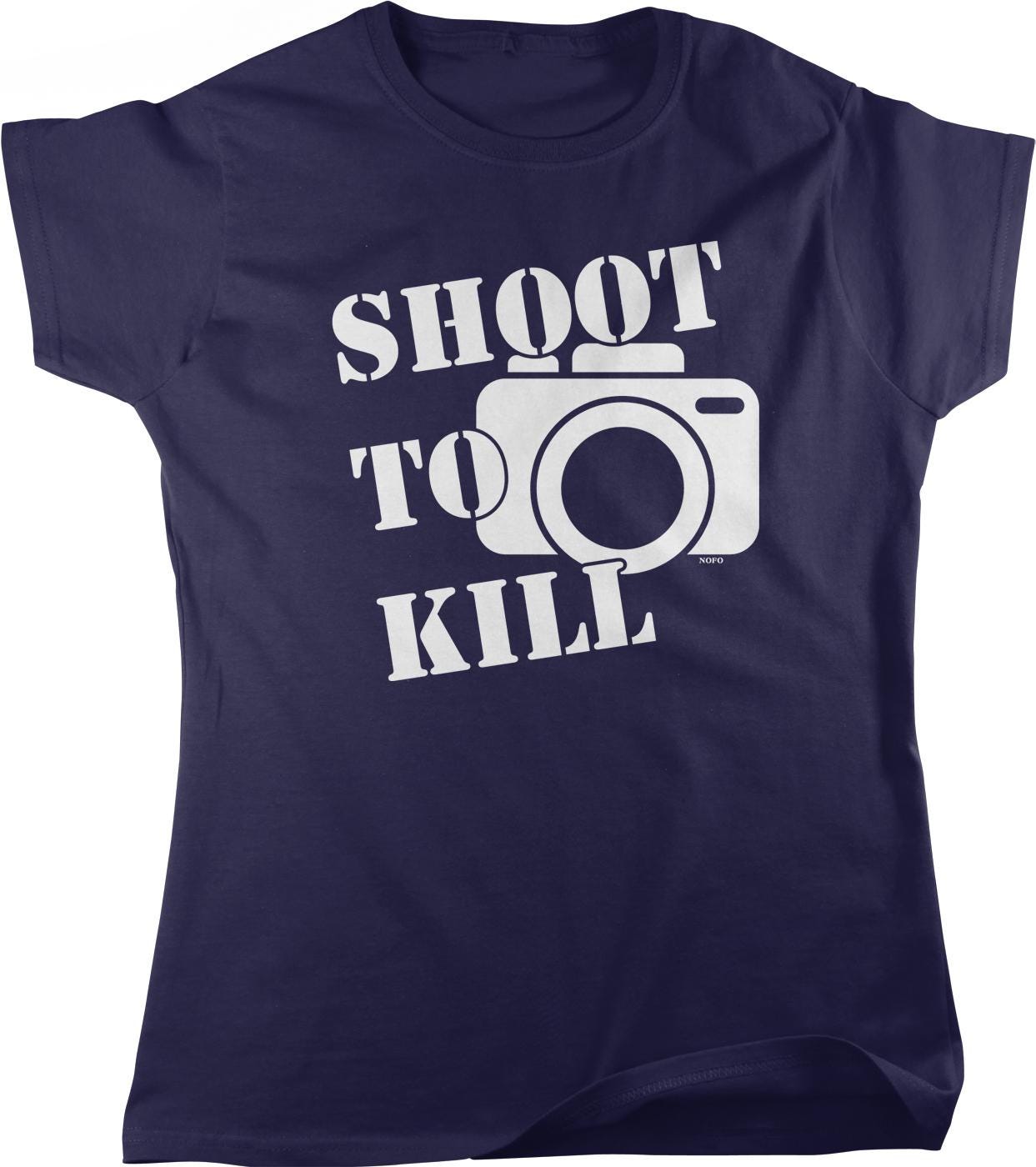 A navy blue t-shirt with the text "SHOOT TO KILL" printed on it, along with a graphic of a camera.