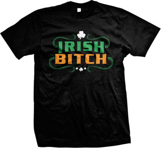A black t-shirt with the text "IRISH BITCH" printed on it in a colorful, stylized font.
