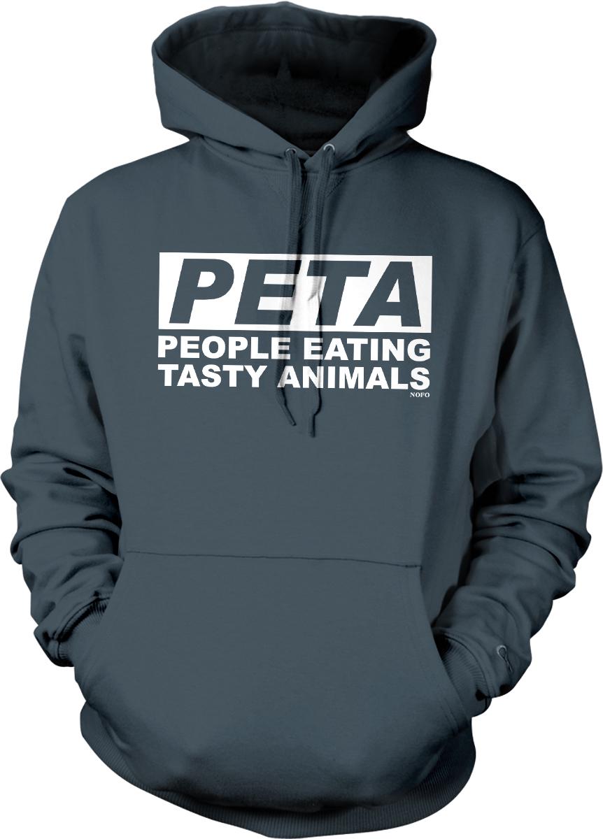 A dark grey hoodie with a white text logo that reads "PETA PEOPLE EATING TASTY ANIMALS".