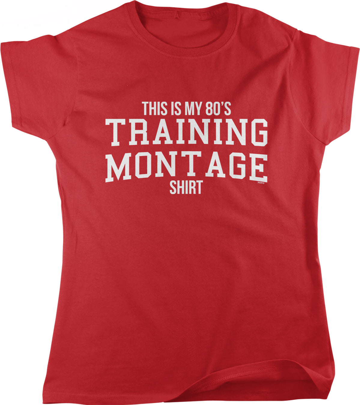 The image is a red t-shirt with white text that says "THIS IS MY 80'S TRAINING MONTAGE SHIRT".