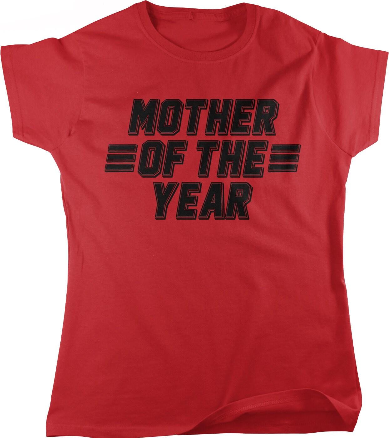 Mother of the Year T-Shirt - Soft Cotton Shirt | Women's Fit Tee, Stylish Mom Apparel