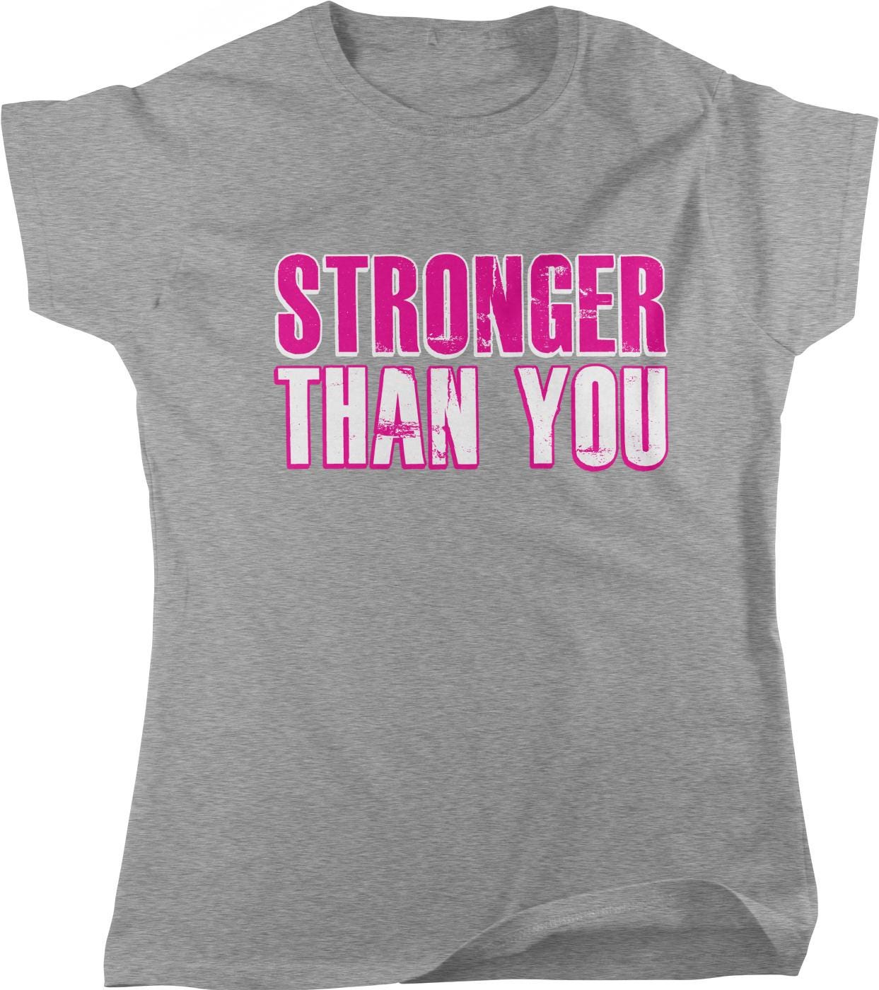 a gray t-shirt with the text "STRONGER THAN YOU" printed on it in pink and white letters.