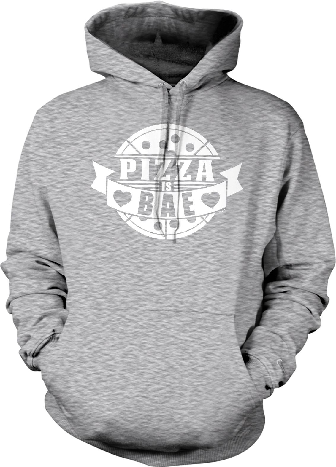 A gray hoodie with a graphic design on the front that says "Pizza is Bae".