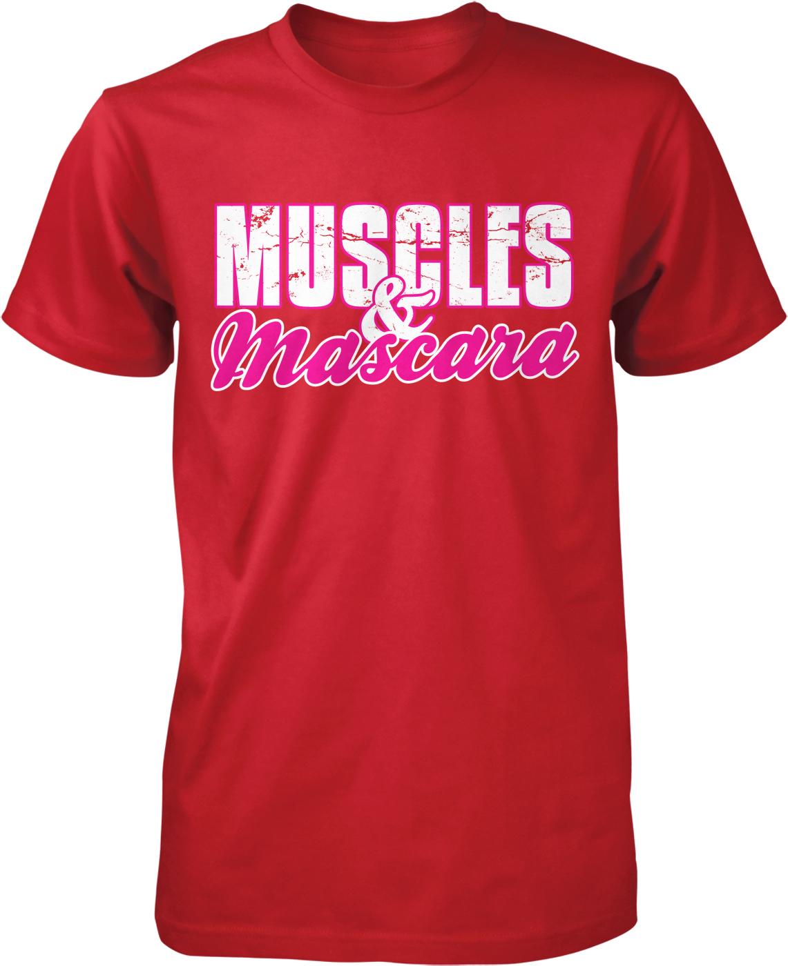 A red t-shirt with the text "MUSCLES & MASCARA" printed on it.