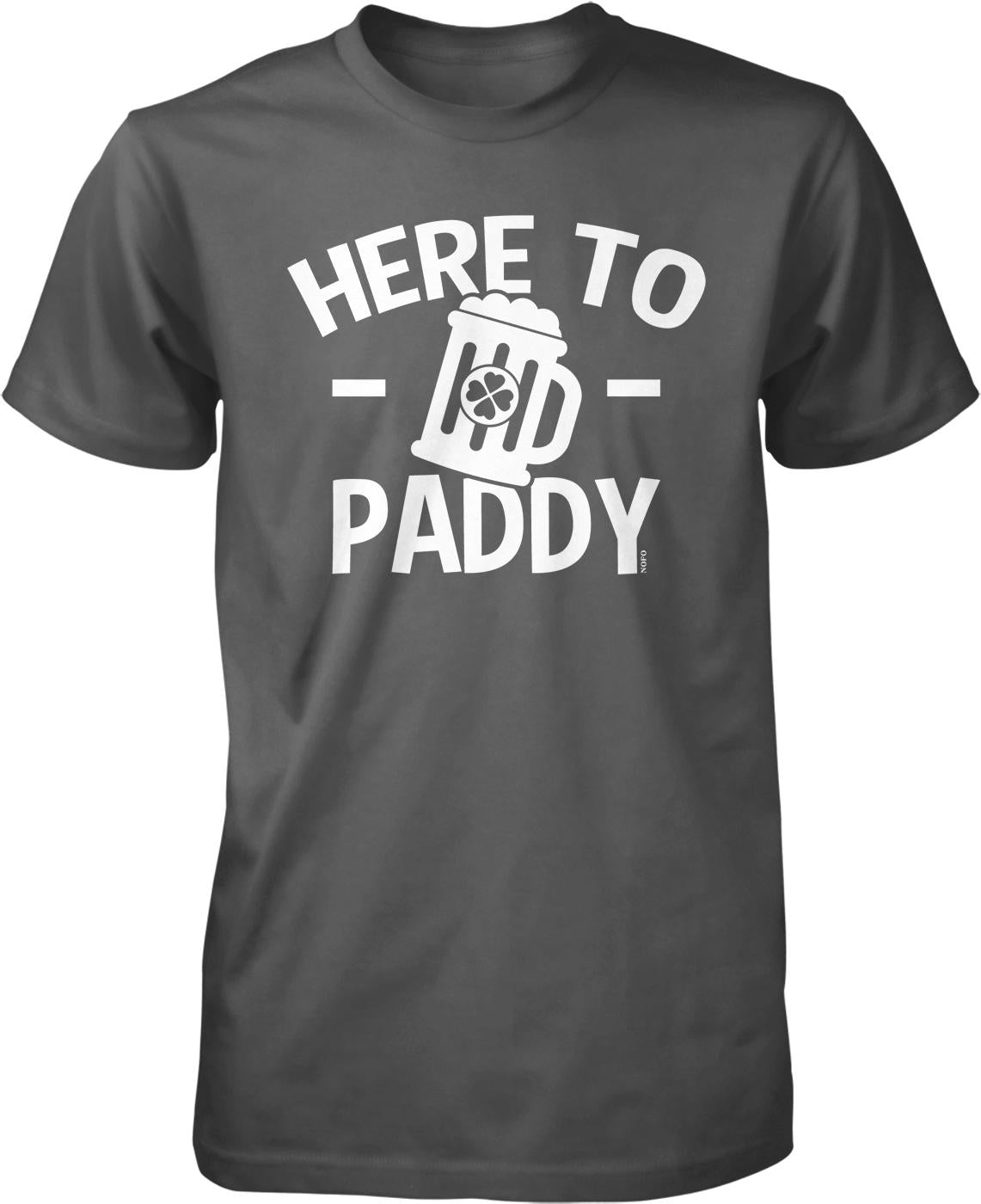 A gray t-shirt with the text "HERE TO PADDY" printed on it.