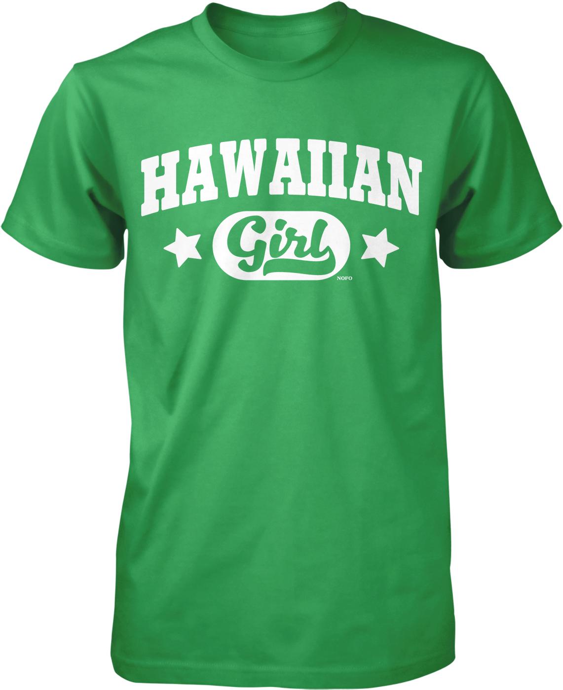 A green t-shirt with the text "HAWAIIAN Girl" printed on it.