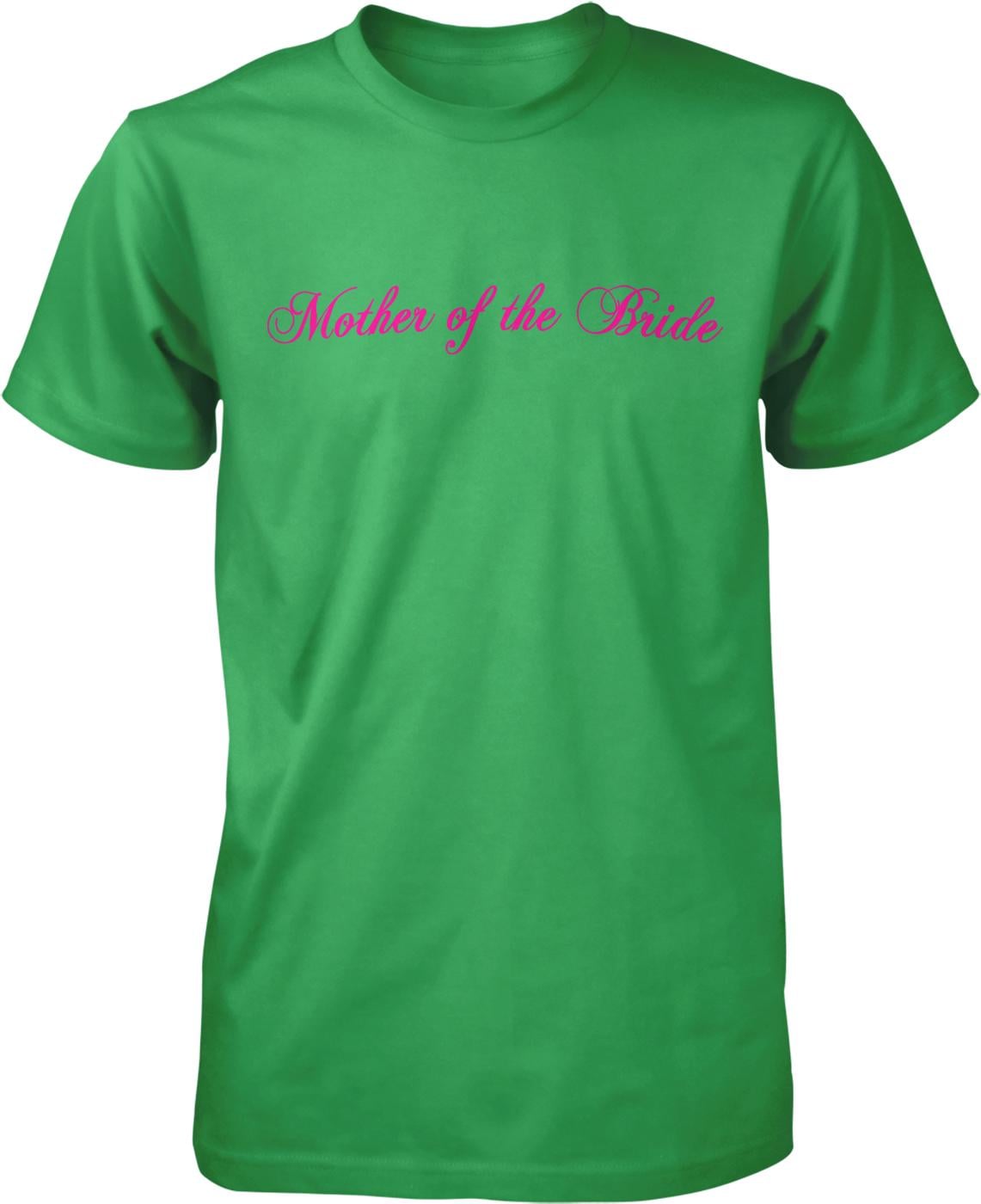 A green t-shirt with the text "Mother of the Bride" printed on it in pink cursive font.