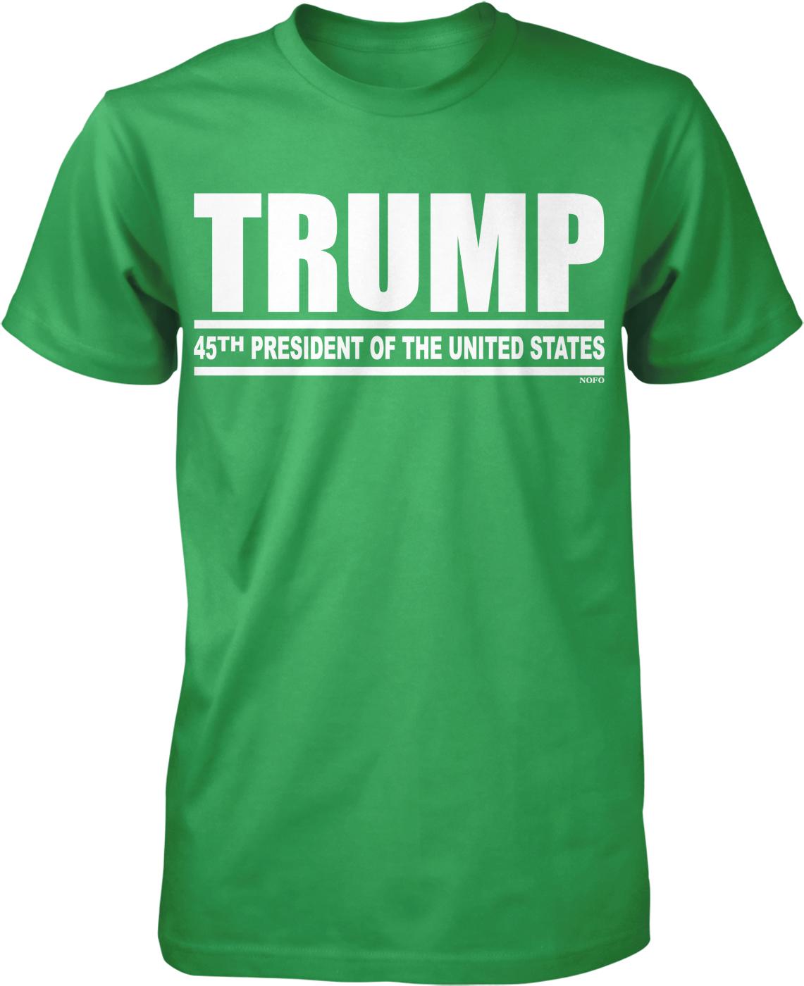 A green t-shirt with the text "TRUMP 45TH PRINCIPLE OF THE UNITED STATES" printed on it.