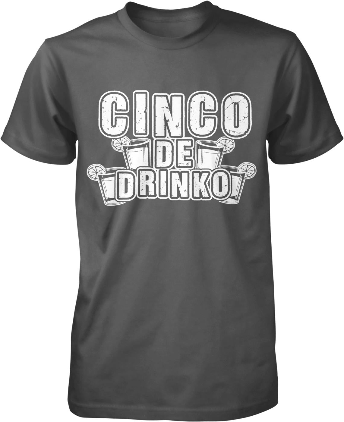 A gray t-shirt with the text "CINCO DE DRINKO" printed on it.