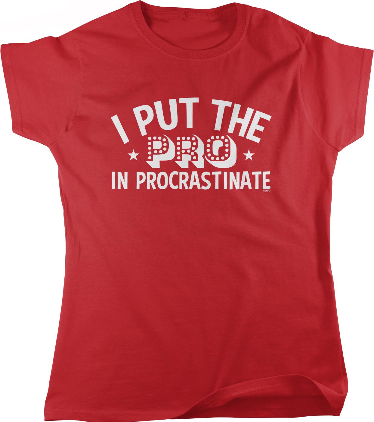 A red t-shirt with the text "I PUT THE PRO IN PROCRASTINATE" printed on it.