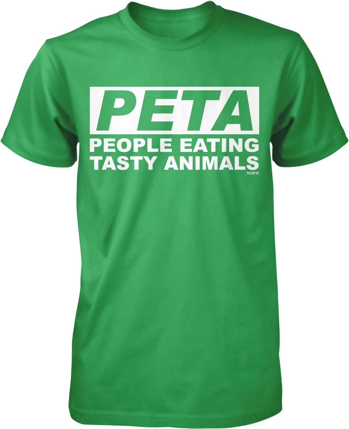 A green t-shirt with white text that reads "PETA PEOPLE EATING TASTY ANIMALS" printed on it.