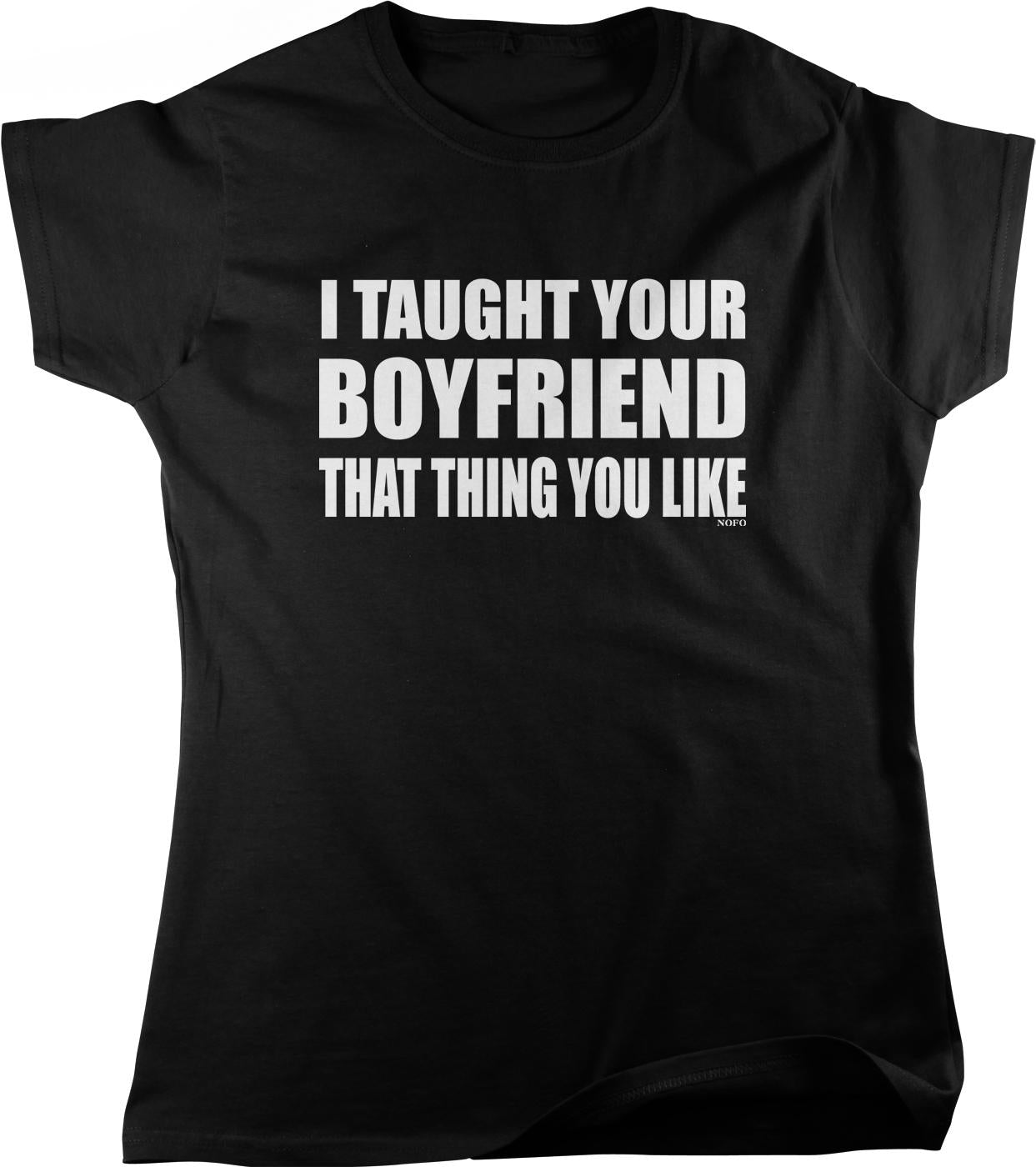 I Taught Your Boyfriend That Thing You Like