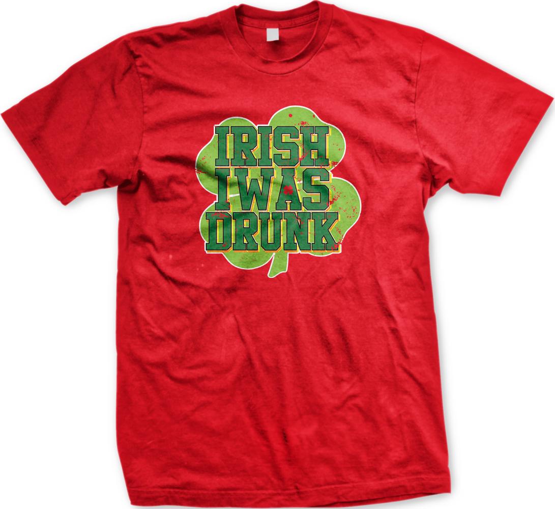 A red t-shirt with a graphic design featuring the text "IRISH WAS DRINK" in a stylized font, along with a shamrock symbol.