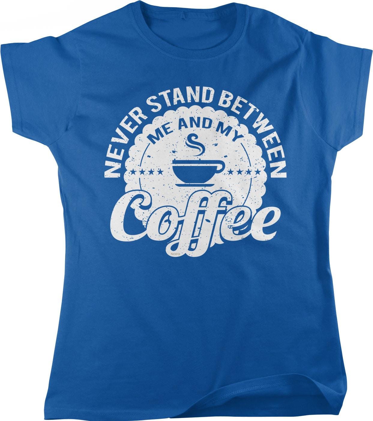 Coffee Lovers T-Shirt – Women's Cotton Coffee Tee | Funny Espresso Lover Gift
