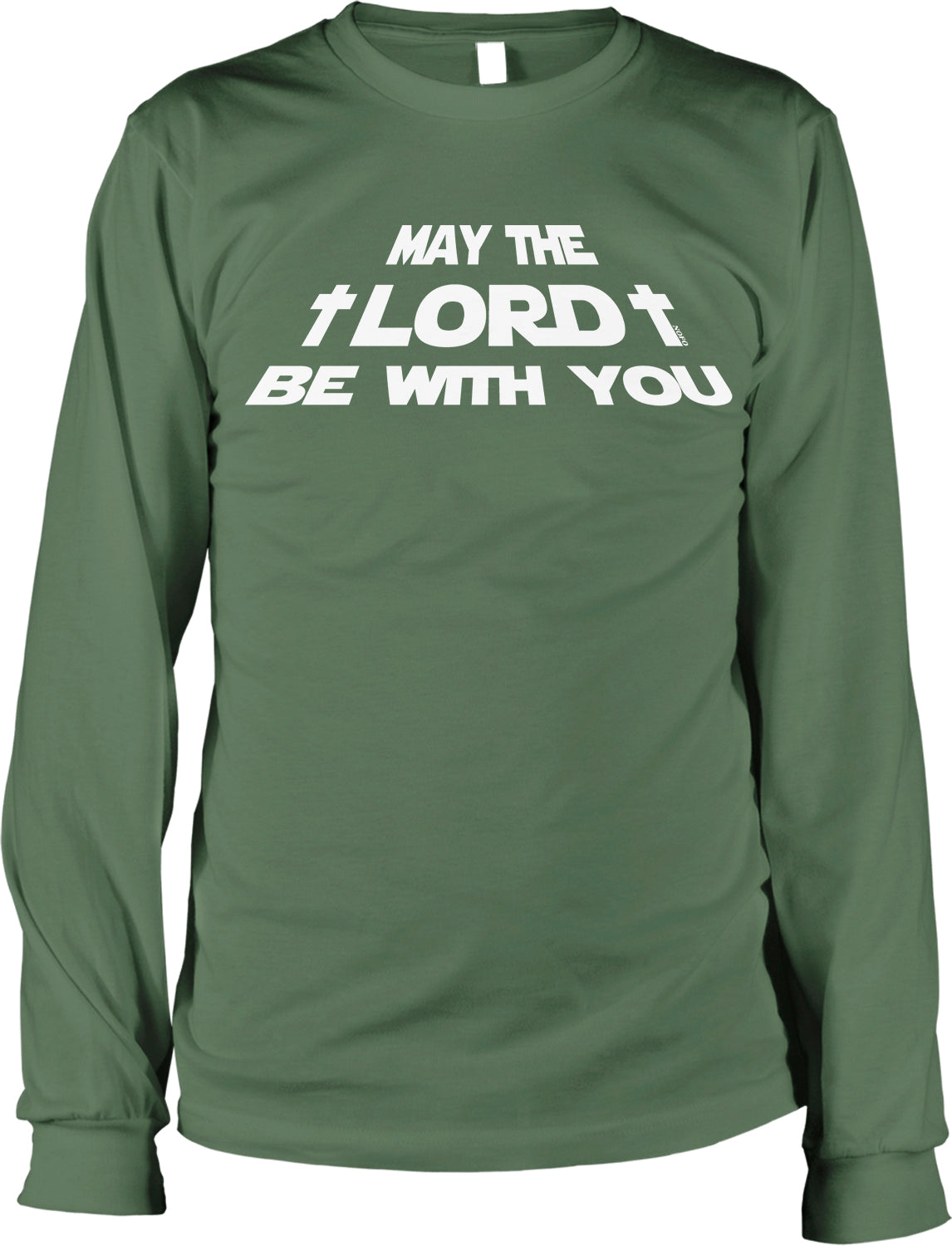A green long-sleeved t-shirt with the text "MAY THE LORD BE WITH YOU" printed on it.